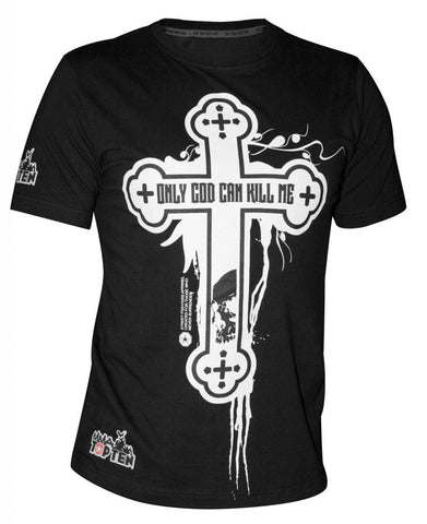 Tshirt 'only God can kill me'